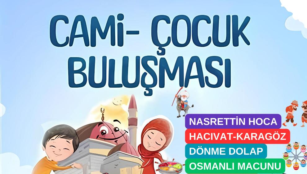Minik Kalpler Camiyle Buluşuyor
