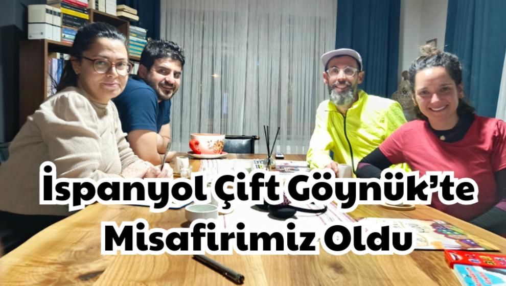 İspanyol Çift Göynük'te Misafirimiz Oldu