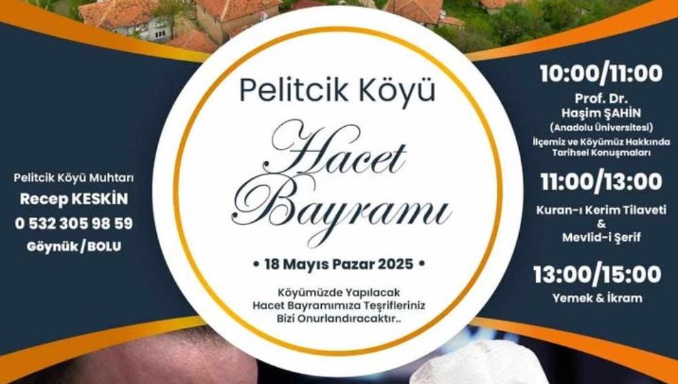 Pelitcik Köyü’nde Geleneksel Hacet Bayramı 18 Mayıs’ta Kutlanacak