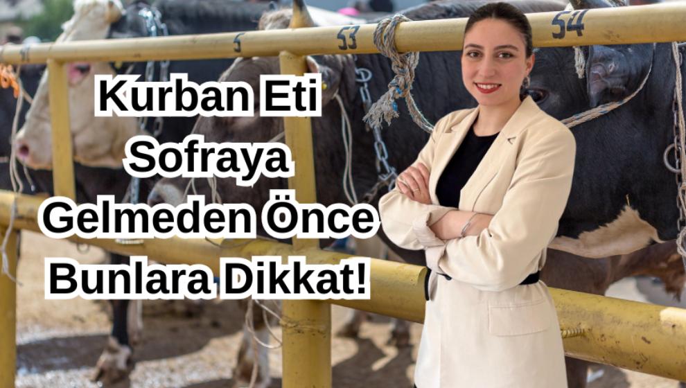 Kurban Eti Sofraya Gelmeden Önce Bunlara Dikkat!