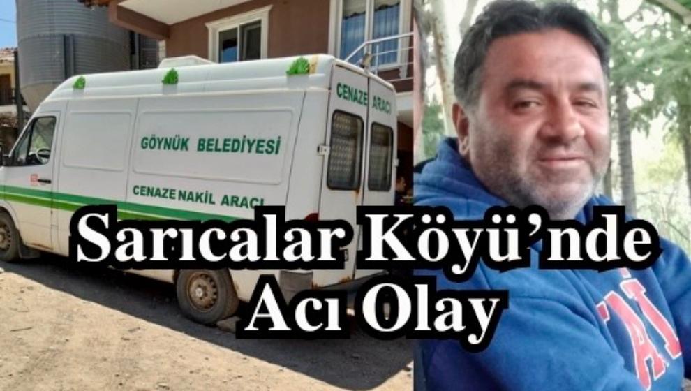 Sarıcalar Köyü'nde Acı Olay